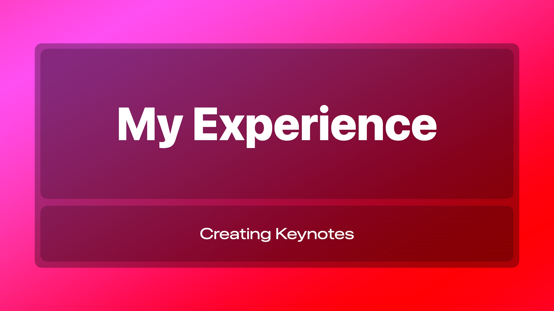 Keynote Experience